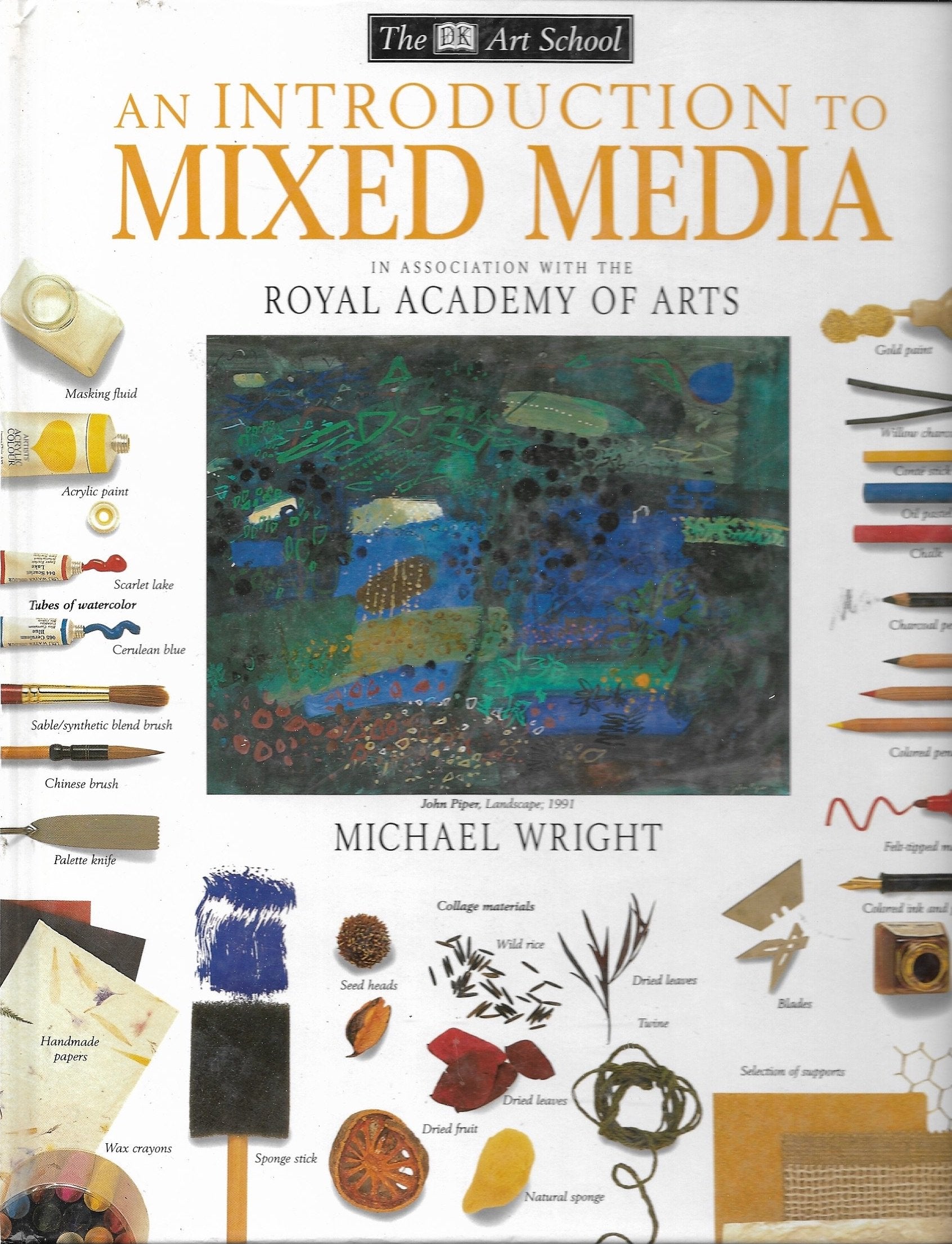 DK Art School: An Introduction to Mixed Media,New