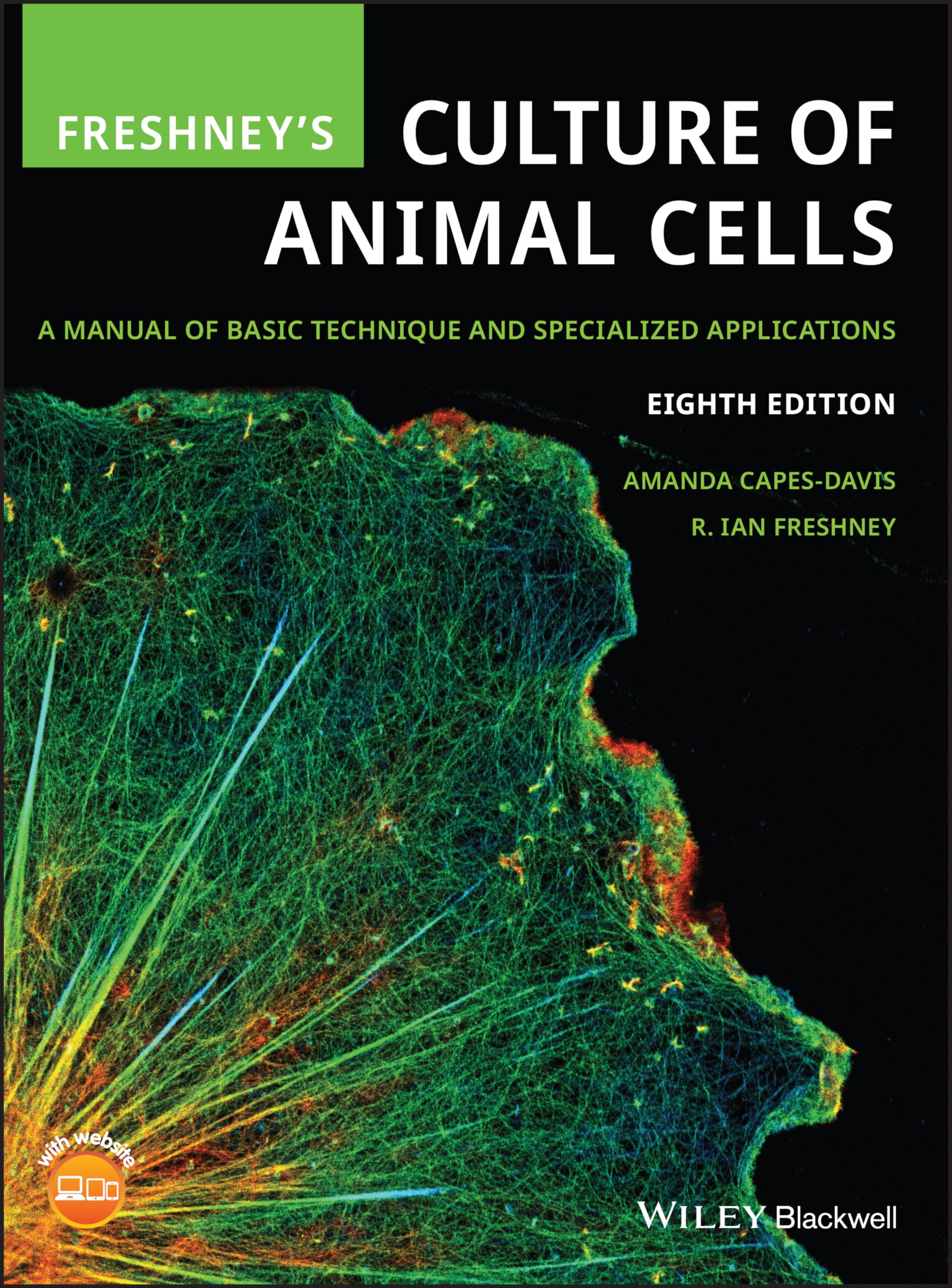 Freshney's Culture of Animal Cells: A Manual of Basic Technique and Specialized Applications,Used
