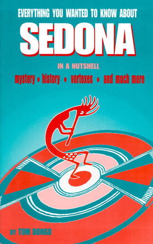 Everything You Wanted To Know About Sedona In A Nutshell