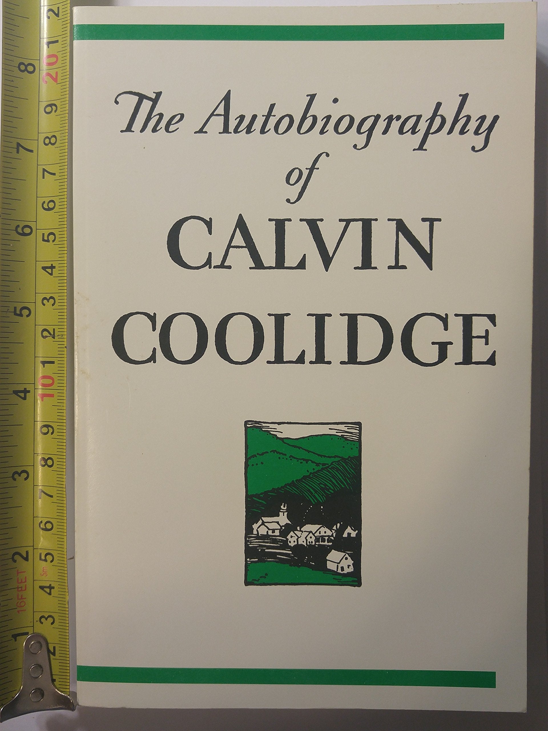 The Autobiography of Calvin Coolidge,Used