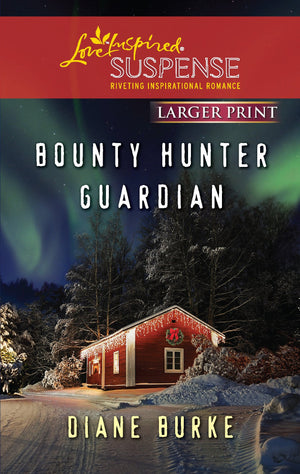 Bounty Hunter Guardian (Love Inspired Suspense),Used