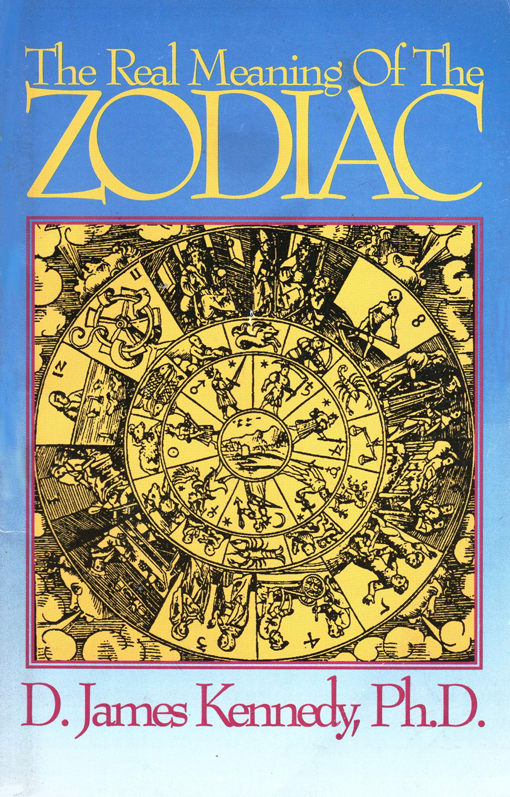 THE REAL MEANING OF THE ZODIAC,Used