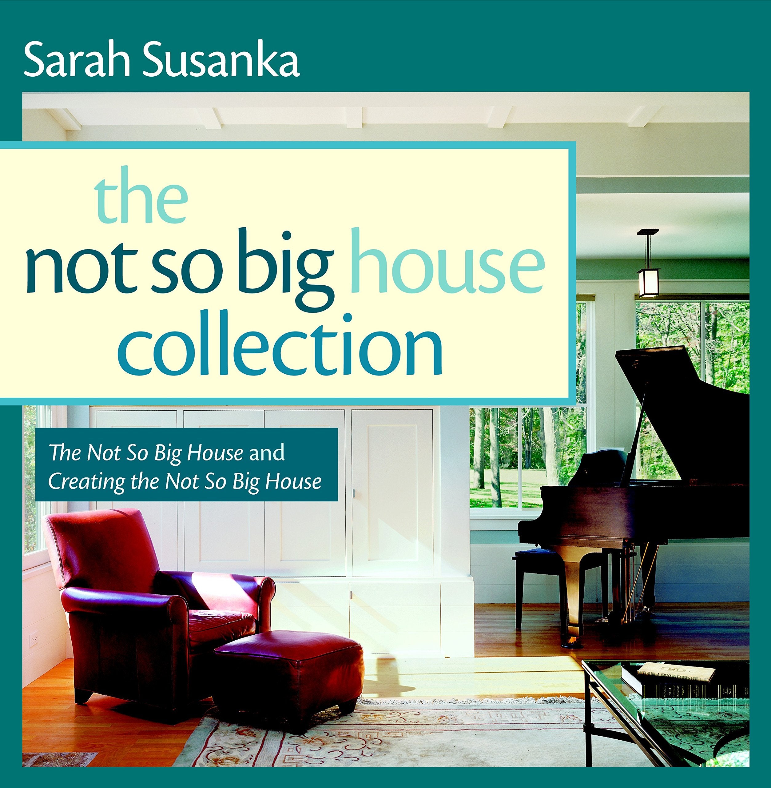 The Not So Big House Collection: The Not So Big House and Creating the Not So Big House,Used