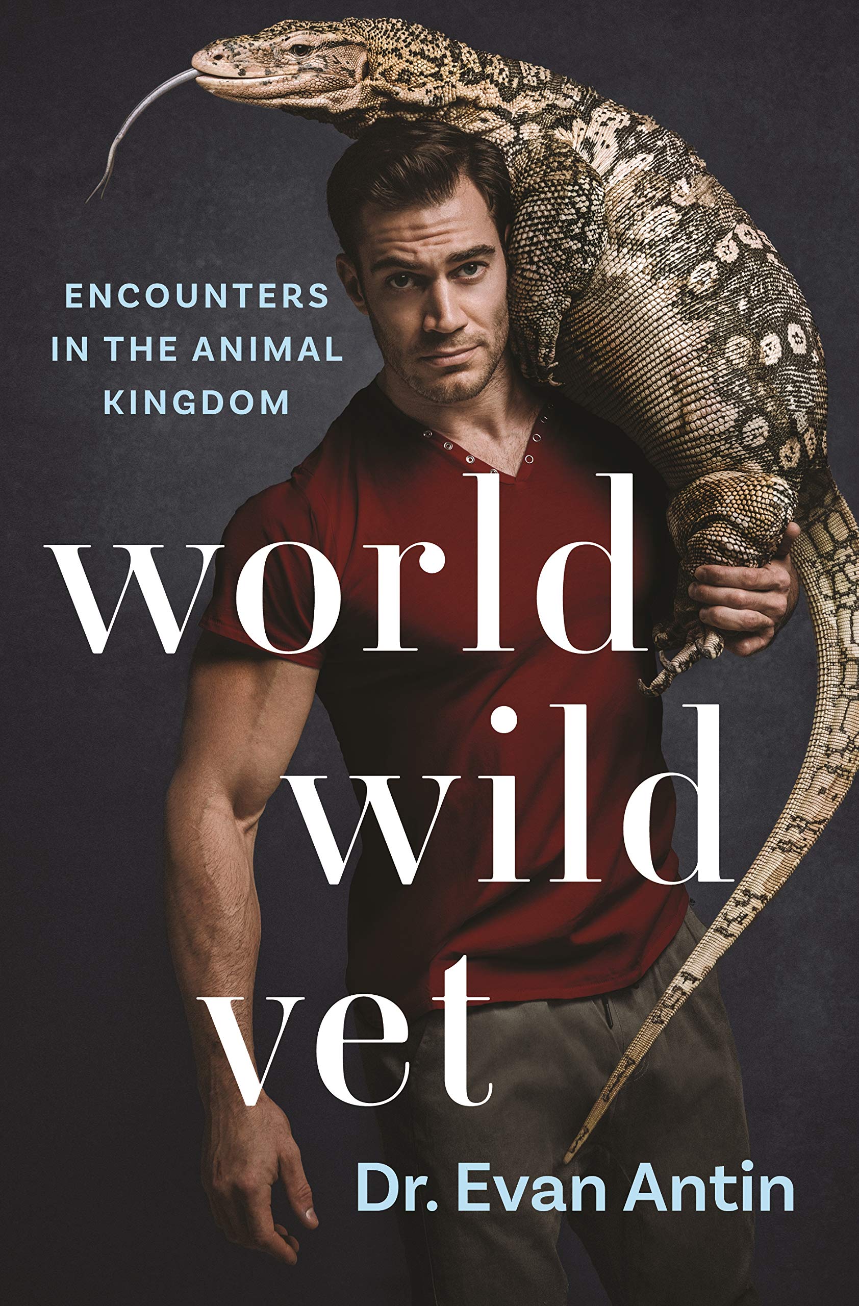 World Wild Vet: Encounters In The Animal Kingdom
