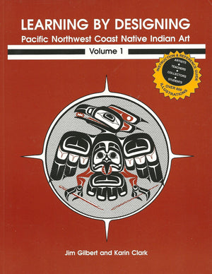 Learning By Designing Pacific Northwest Coast Native Indian Art, Vol. 1,Used