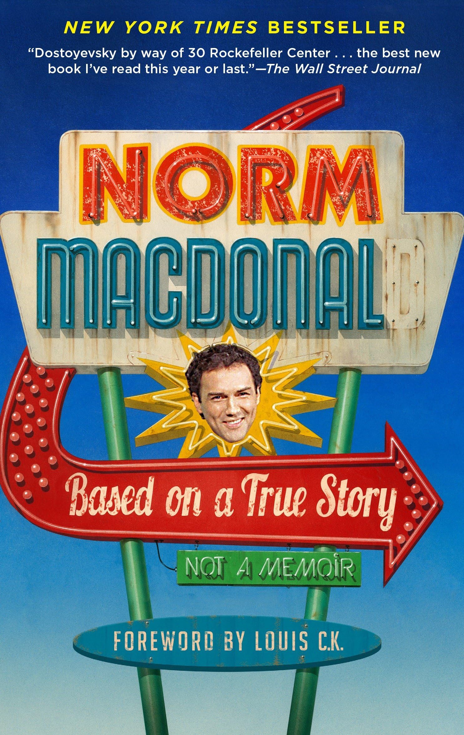 Based on a True Story: Not a Memoir,Used