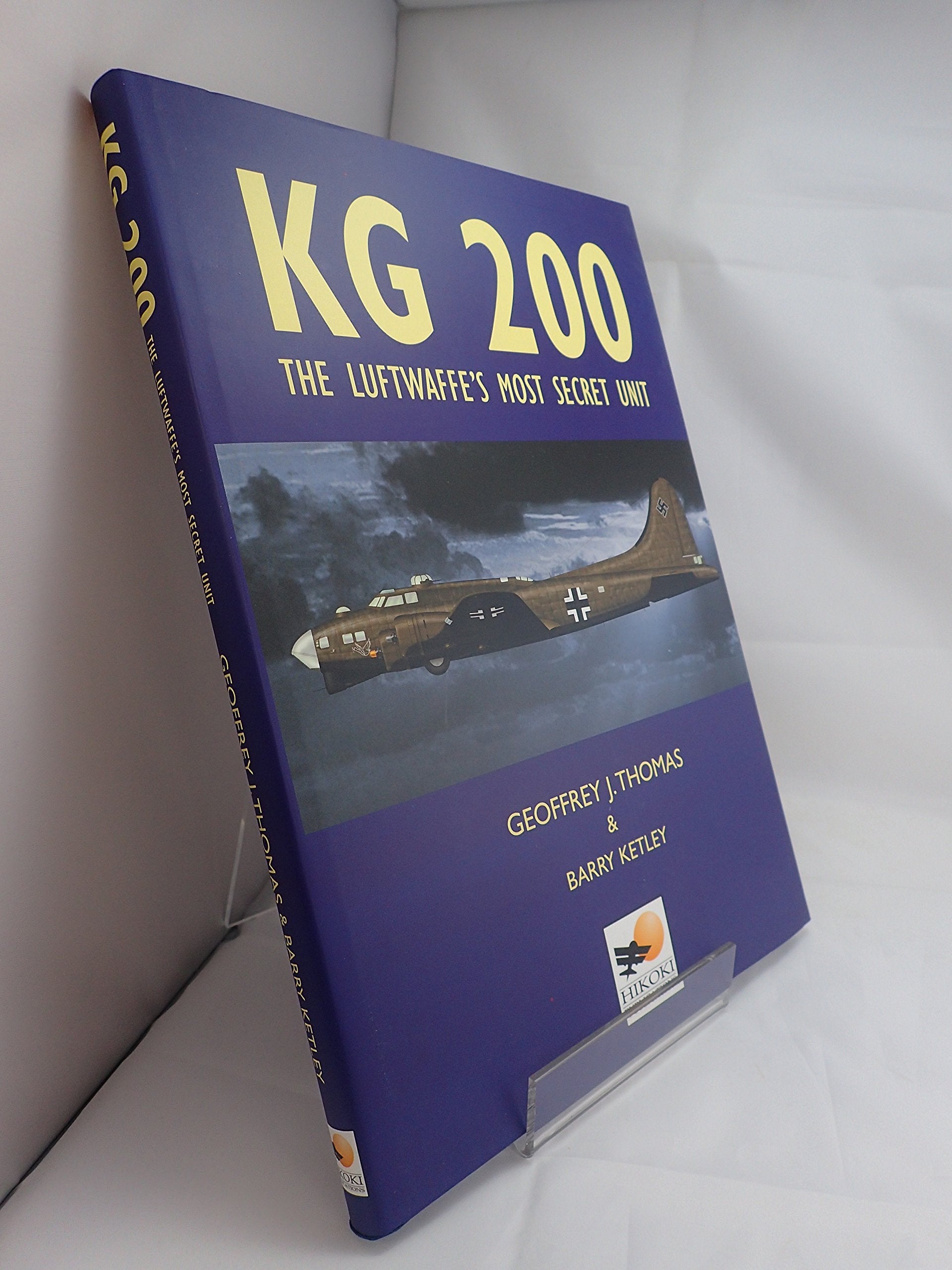 Kg 200: The Luftwaffe's Most Secret Unit,Used