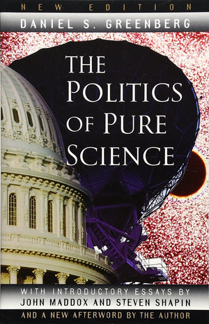 The Politics Of Pure Science,Used