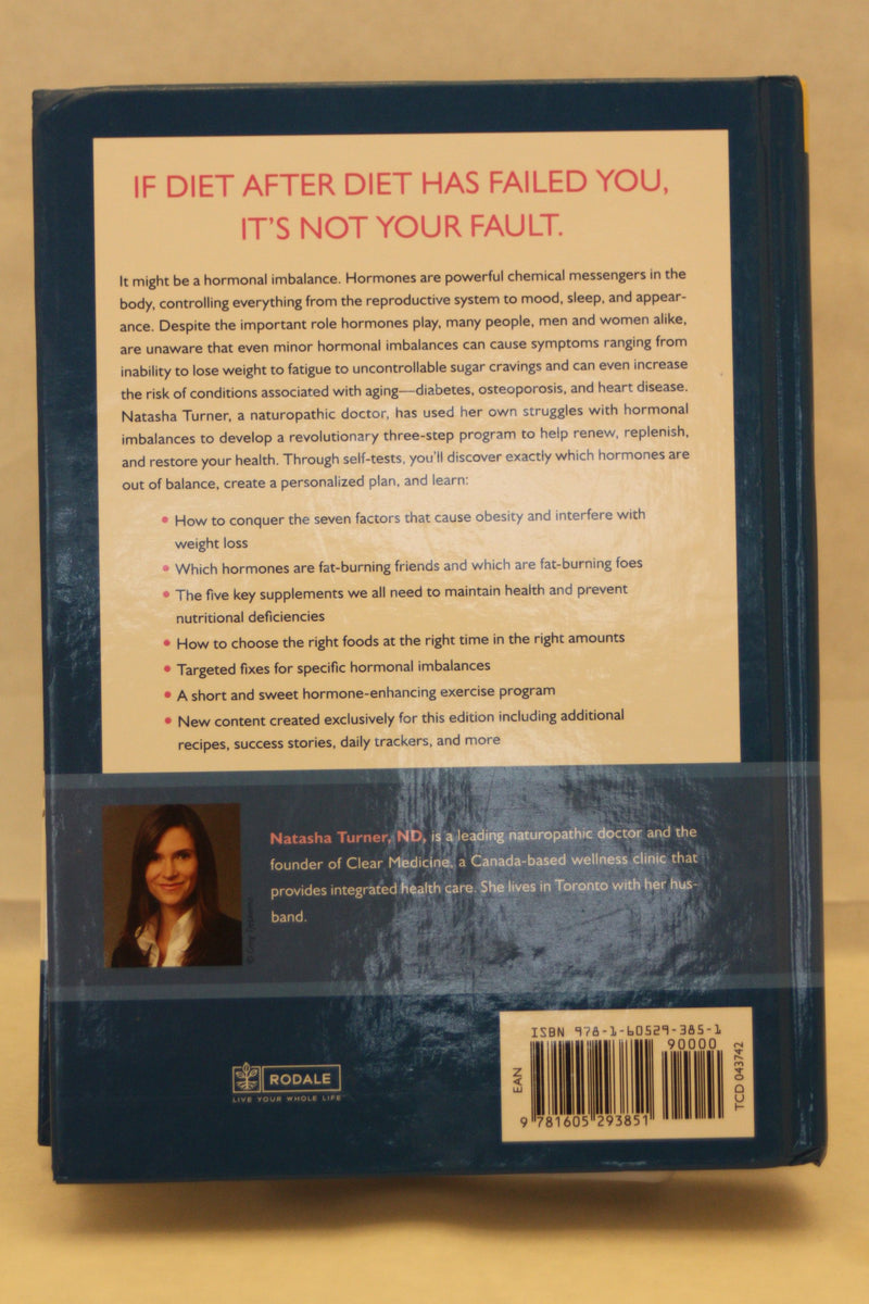 Hormone Diet, The: A 3Step Program to Help You Lose Weight, Gain Strength, and Live Younger Longer by Turner, Natasha (2010) Ha,Used
