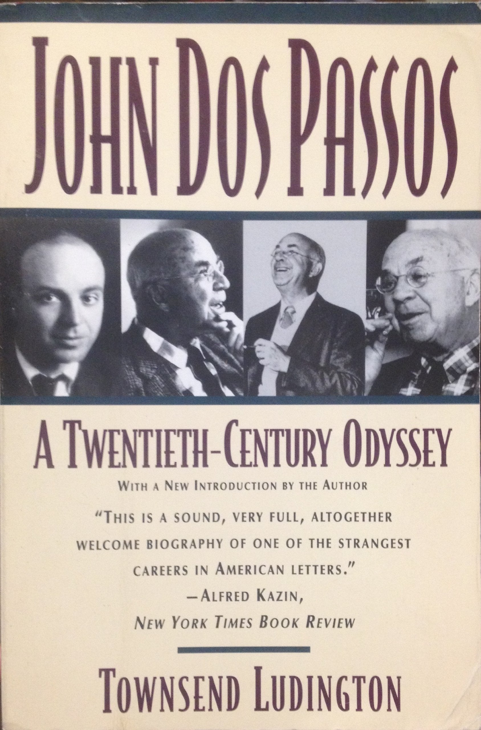 John Dos Passos: A TwentiethCentury Odyssey,Used