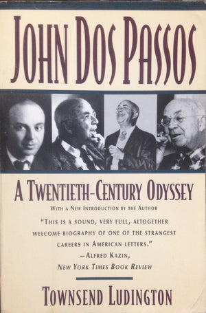 John Dos Passos: A TwentiethCentury Odyssey,Used