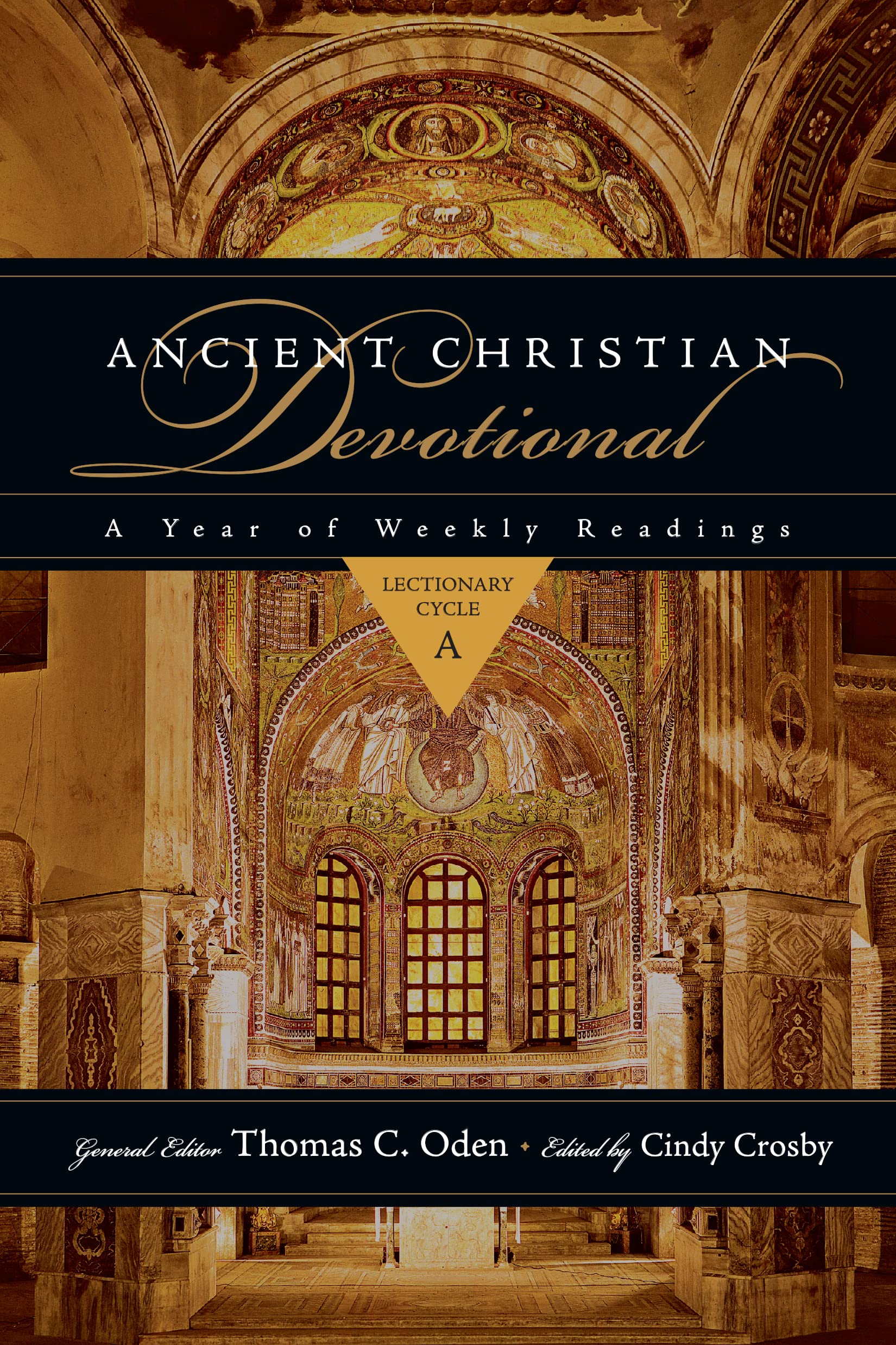 Ancient Christian Devotional: A Year of Weekly Readings, Lectionary Cycle A,Used