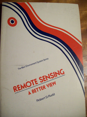 Remote sensing: A better view (The Manenvironment system in the late twentieth century),Used