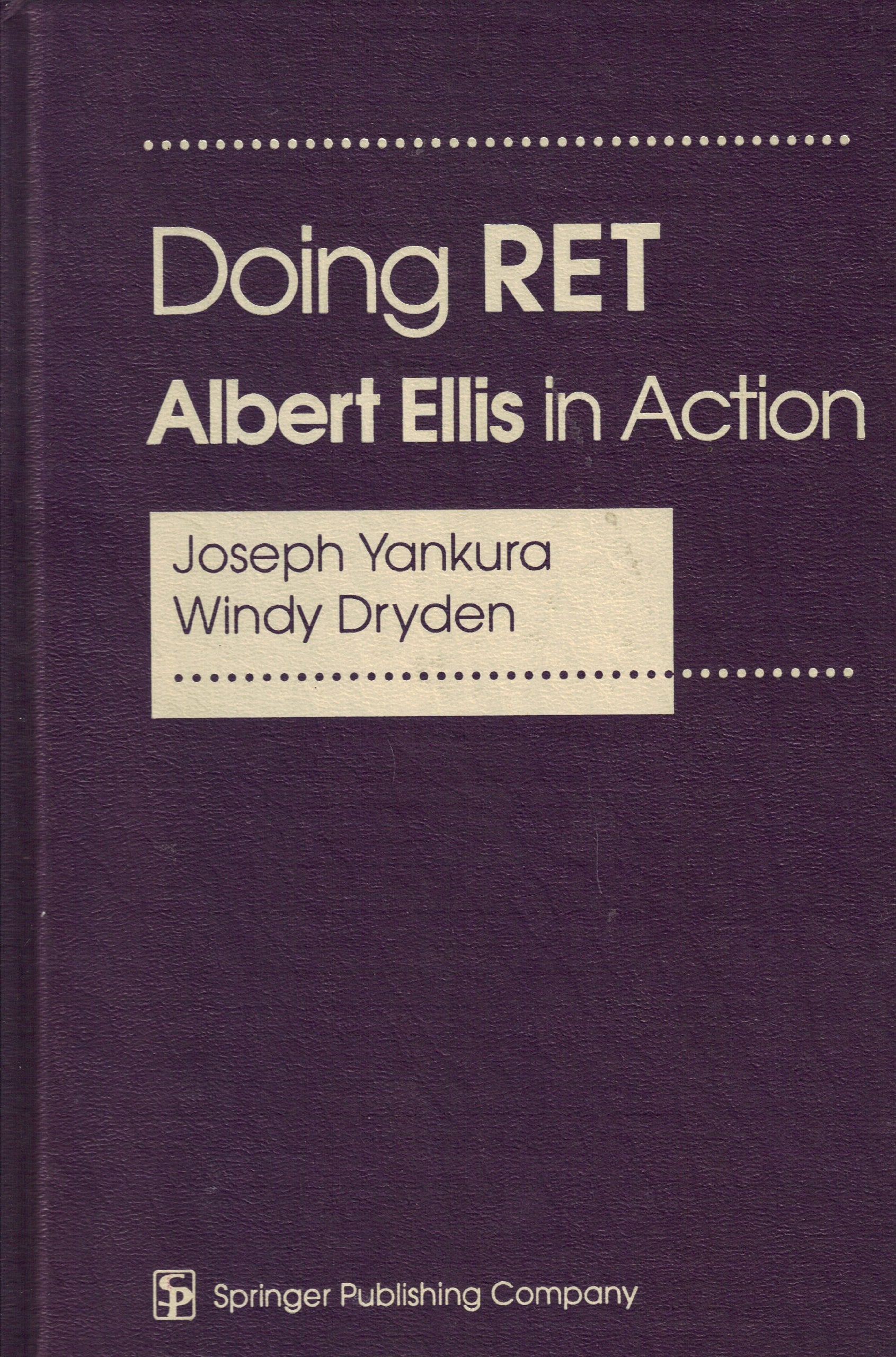 Doing Ret: Albert Ellis in Action,Used