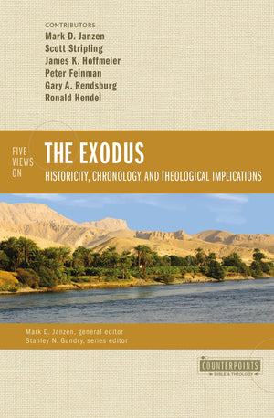 Five Views on the Exodus: Historicity, Chronology, and Theological Implications (Counterpoints: Bible and Theology),Used