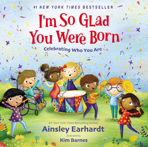 I'm So Glad You Were Born: Celebrating Who You Are,Used