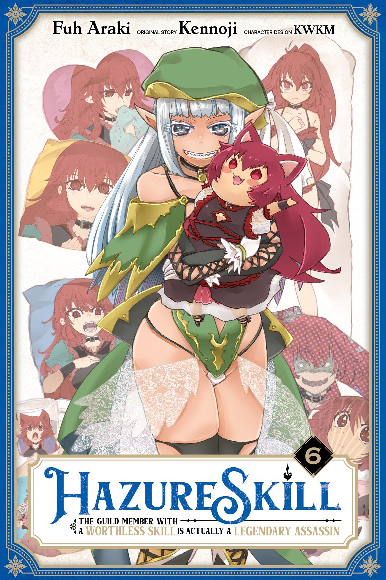 Hazure Skill: The Guild Member with a Worthless Skill Is Actually a Legendary Assassin, Vol. 6 (manga) (Hazure Skill: The Guild ,New