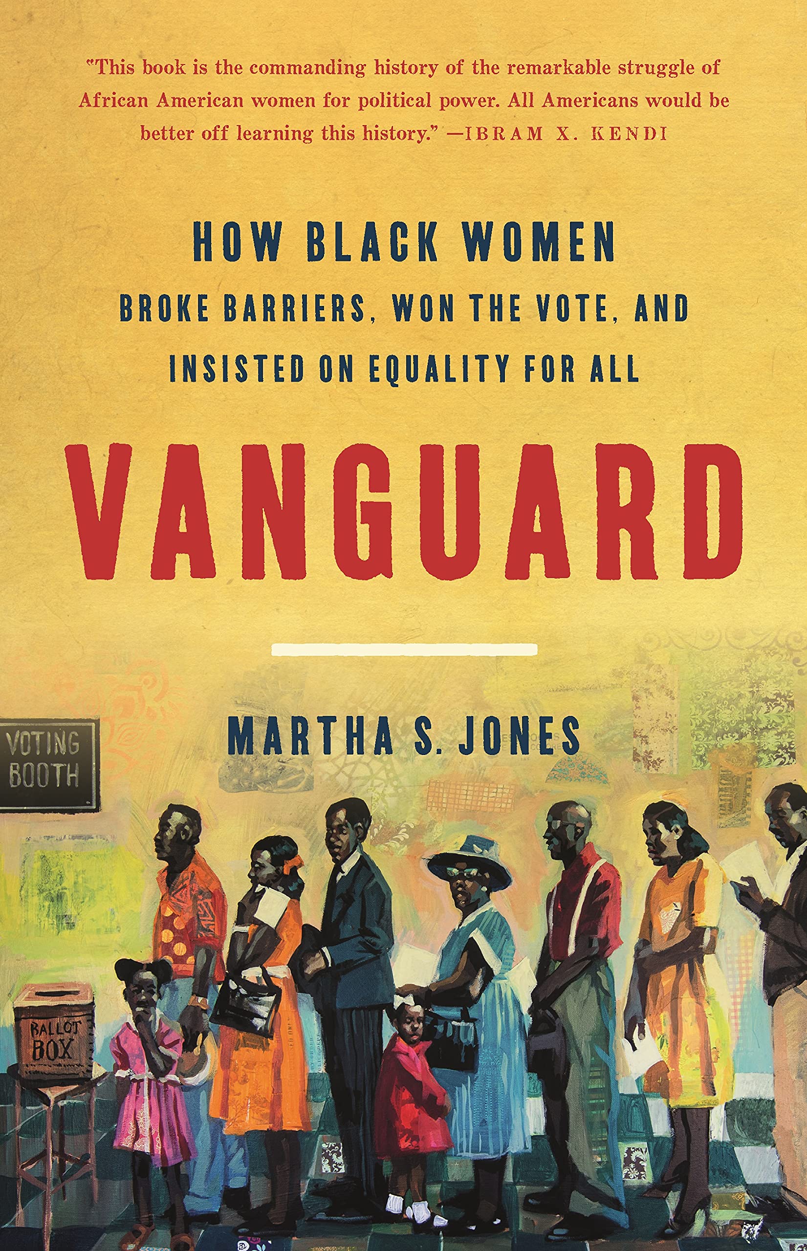Vanguard: How Black Women Broke Barriers, Won the Vote, and Insisted on Equality for All,Used
