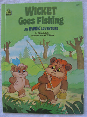 Wicket Goes Fishing: An Ewok Adventure-used