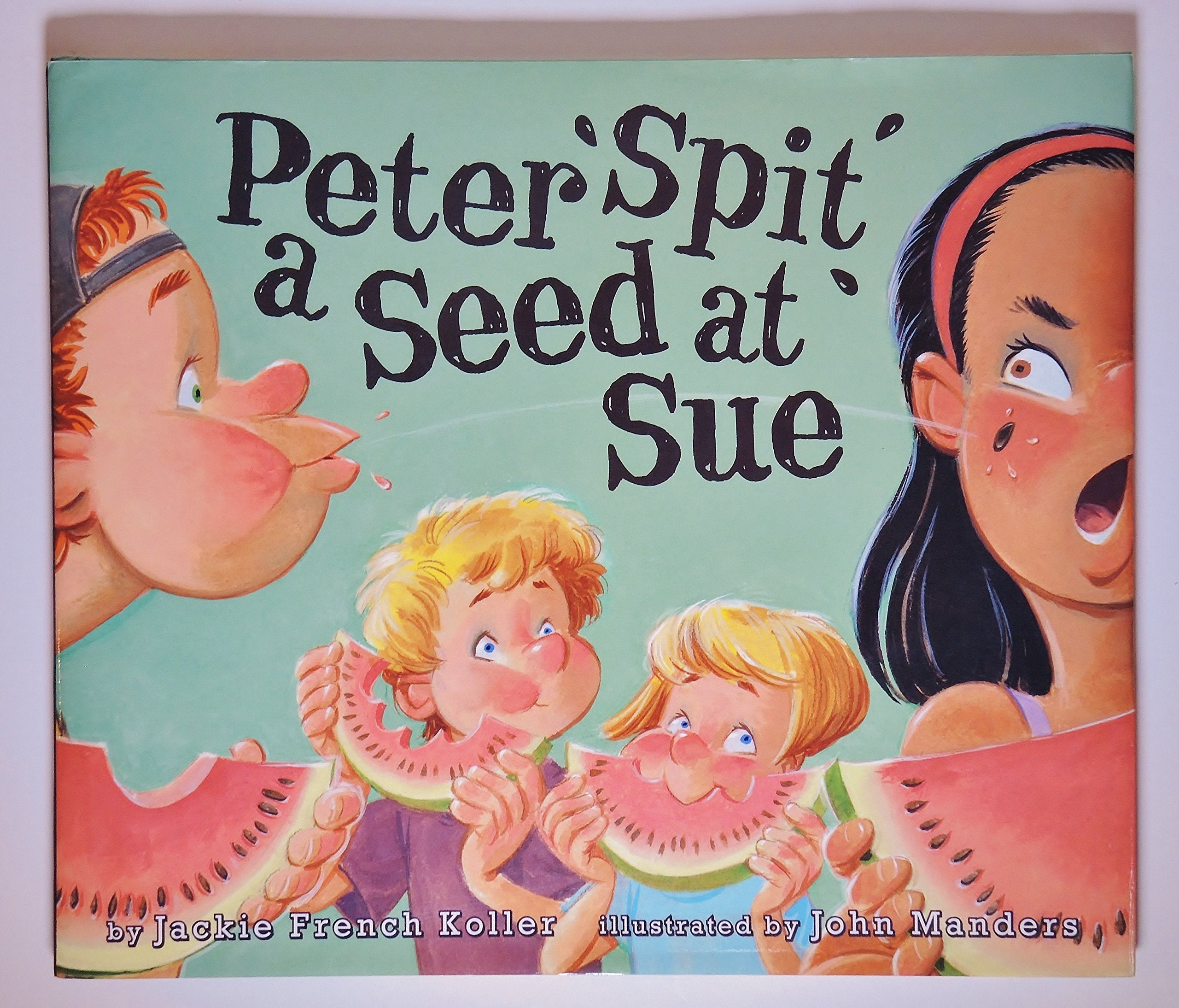 Peter Spit a Seed at Sue,New
