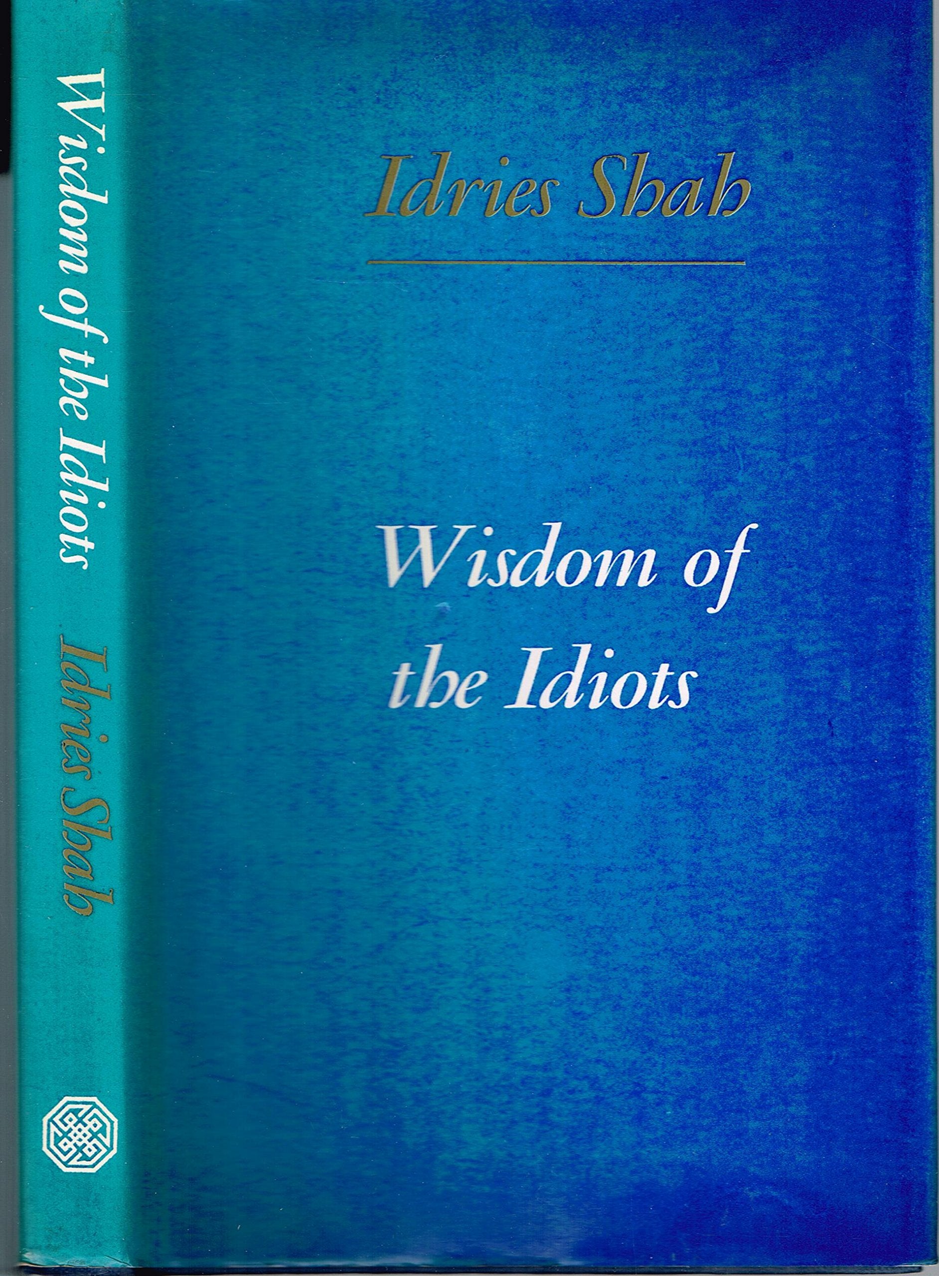 Wisdom of the Idiots,Used