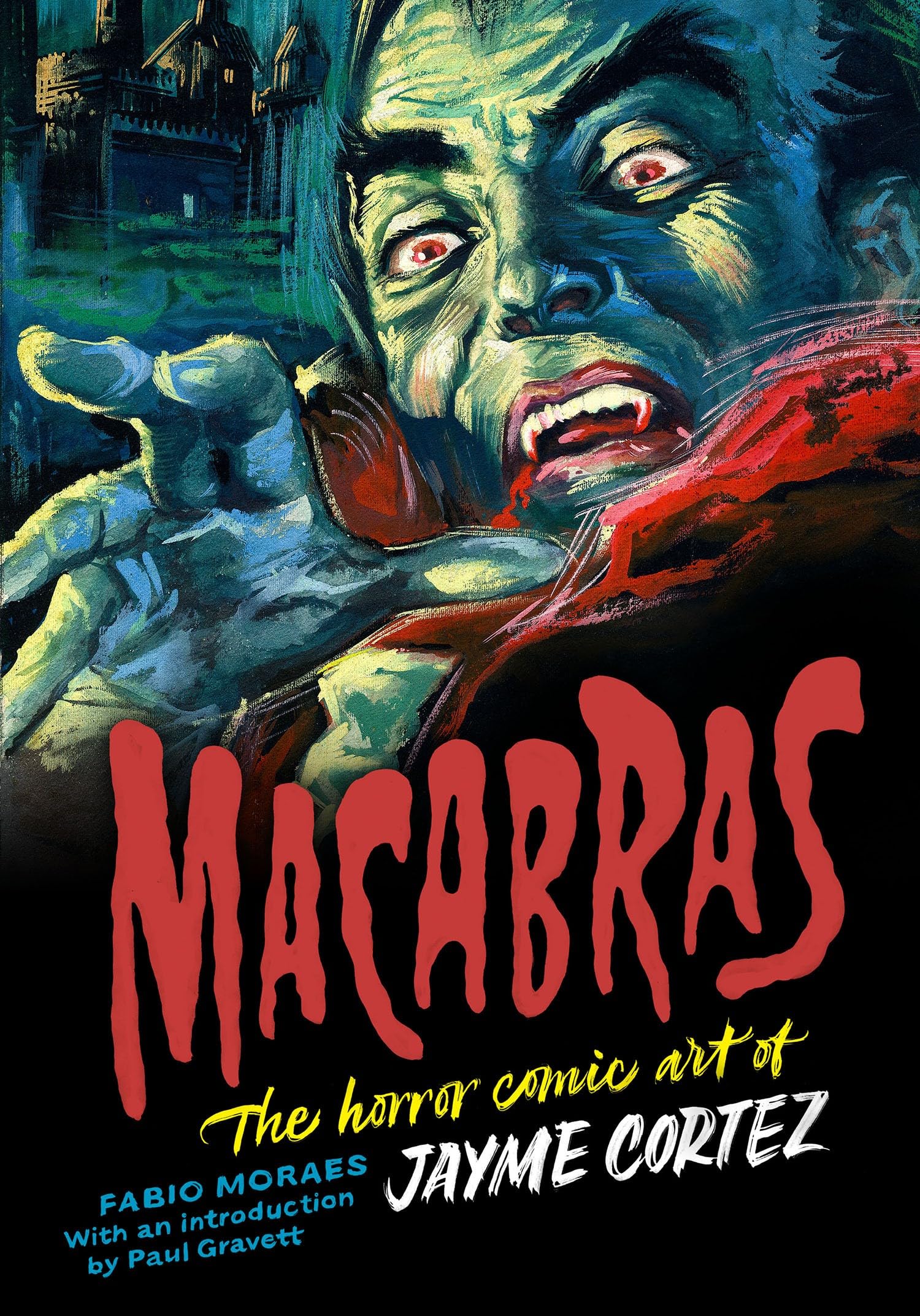 Macabras: The horror comic art of Jayme Cortez (The Art of Jayme Cortez),New