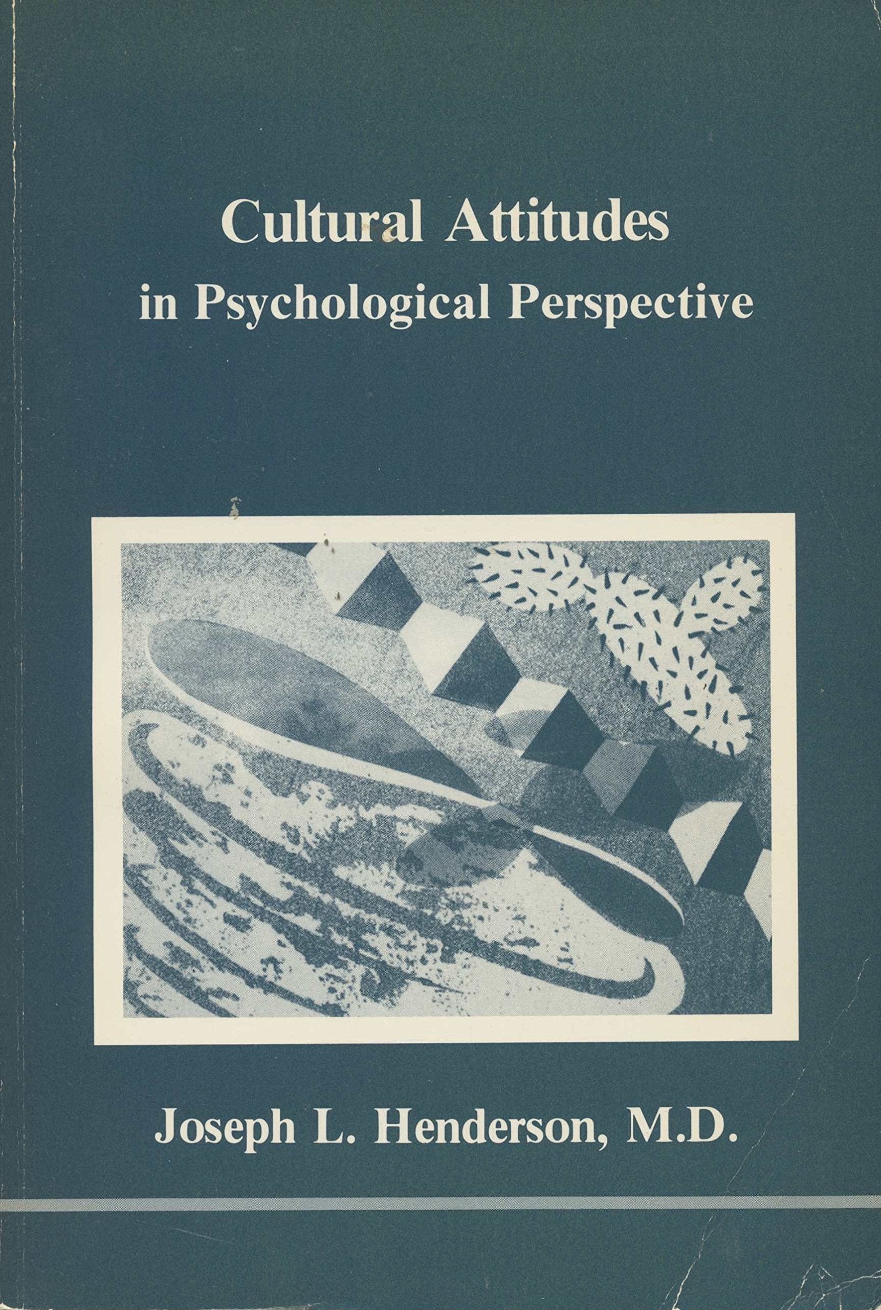 Cultural Attitudes (Studies in Jungian Psychology by Jungian Analysts),New