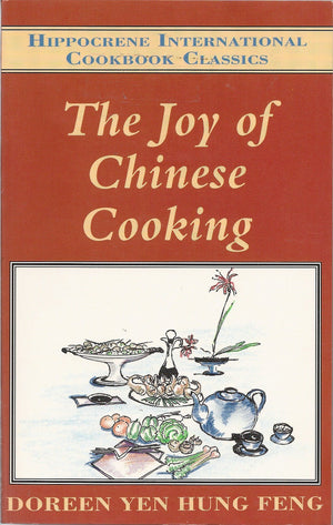 The Joy of Chinese Cooking (Hippocrene International Cookbook Classics),Used
