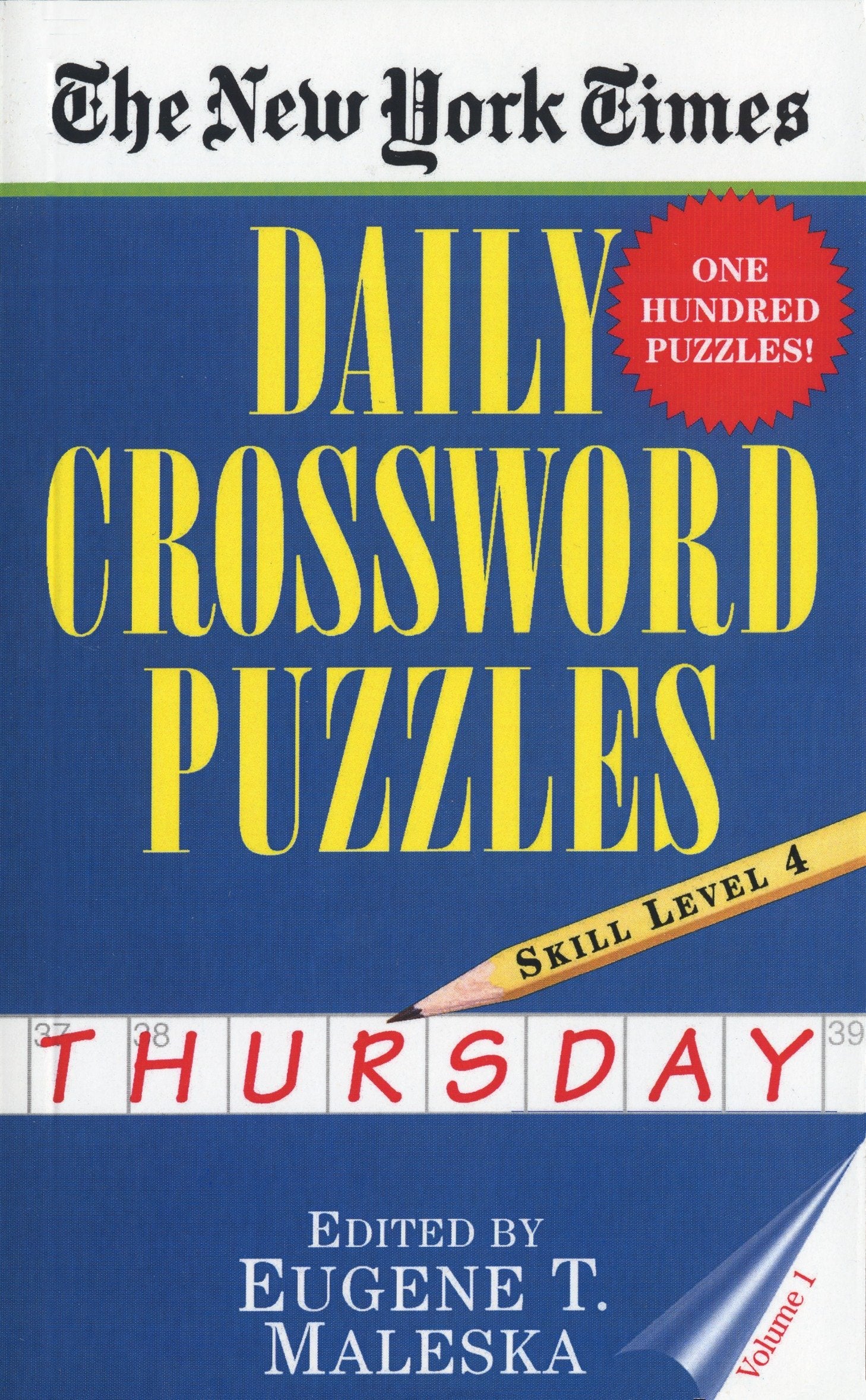 The New York Times Daily Crossword Puzzles: Thursday, Volume 1: Skill Level 4,New