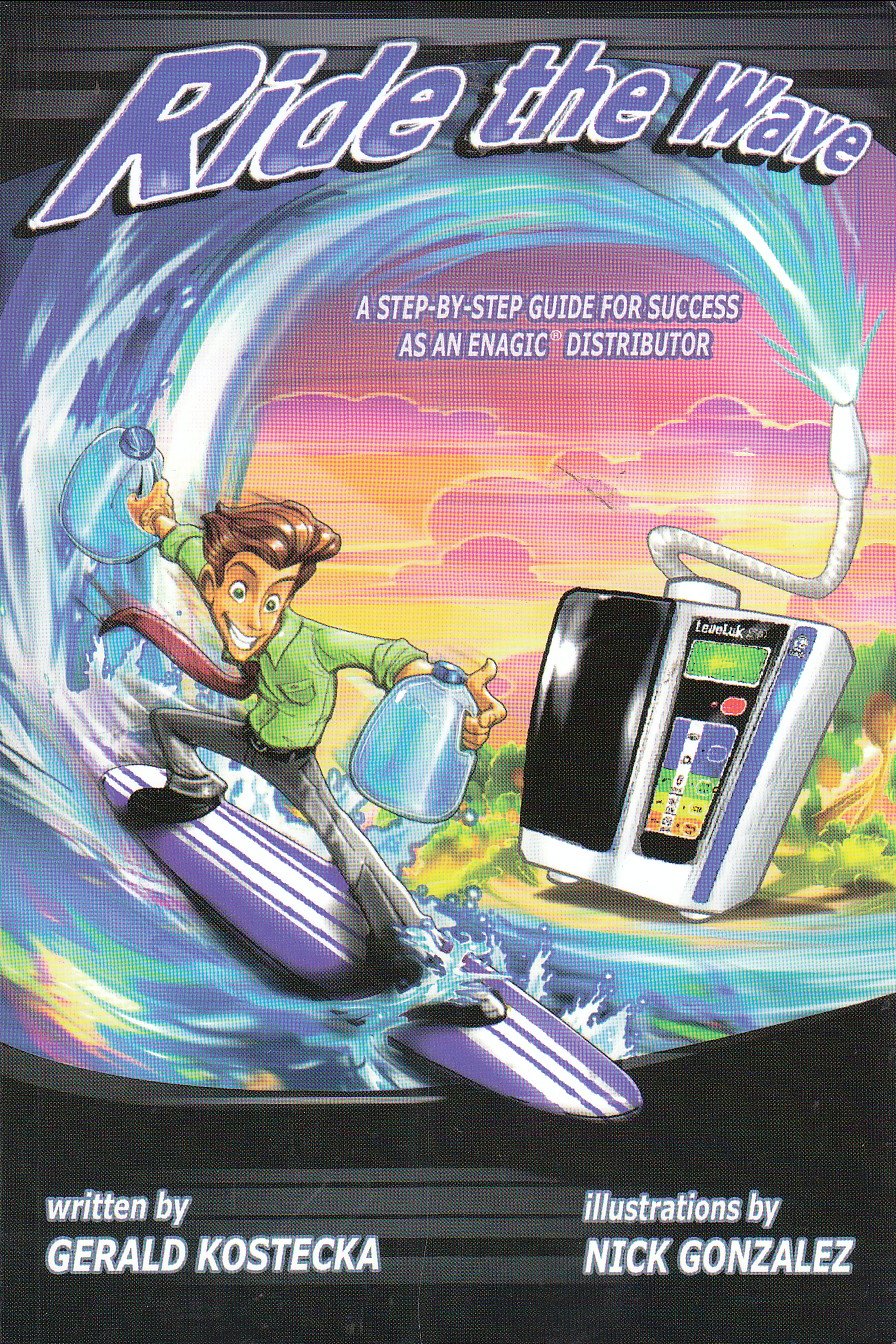 Ride The Wave A Stepbystep Guide For Success As An Enagic Distributor