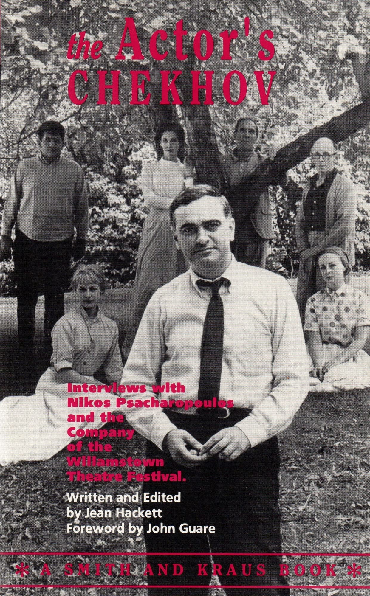 The Actor's Chekhov : Interviews with Nikos Psacharopoulos and the Company of the Williamstown Theatre Festival, on the Plays of,New