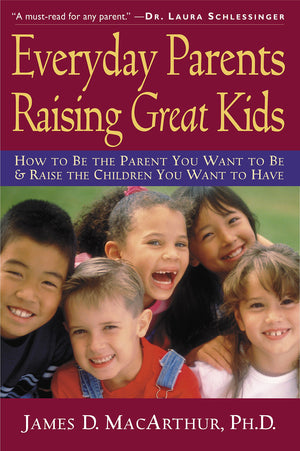 Everyday Parents Raising Great Kids,Used