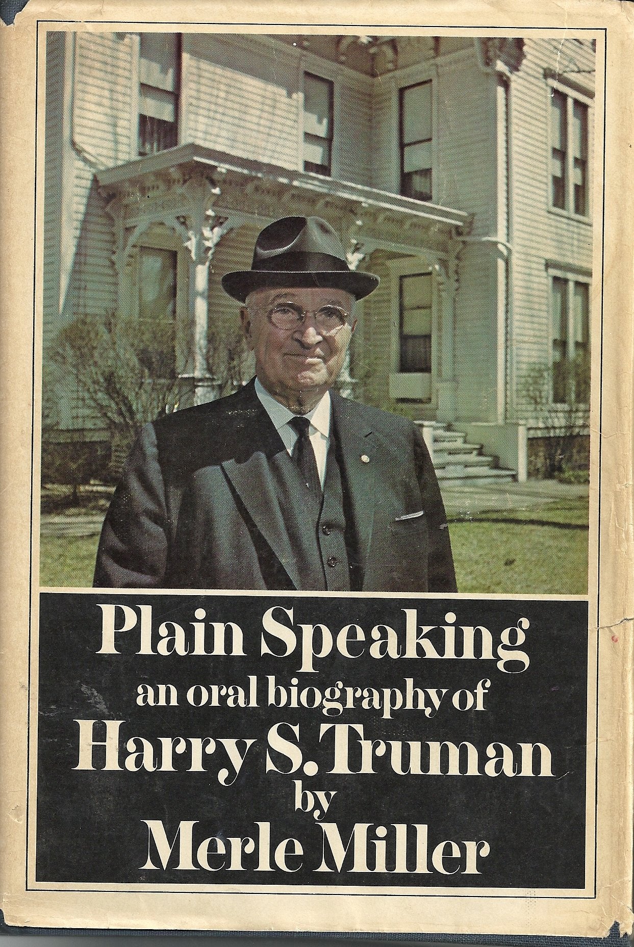 Plain Speaking: An Oral Biography of Harry S. Truman,Used