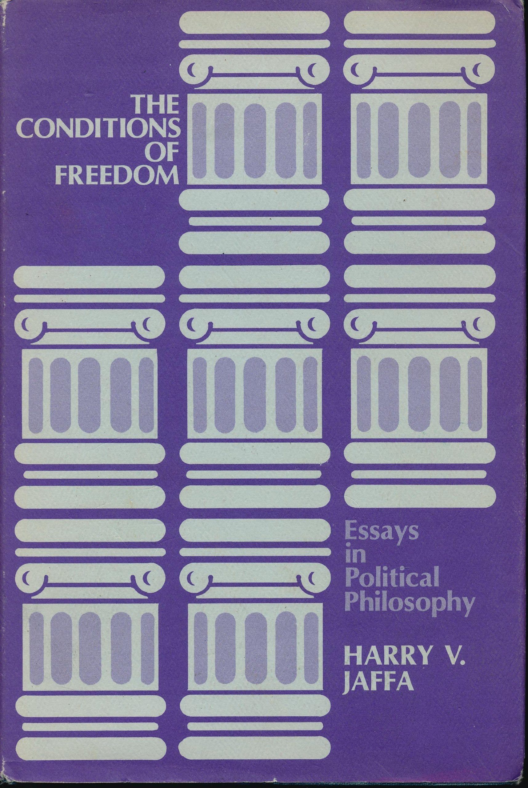 The Conditions of Freedom: Essays in Political Philosophy,Used