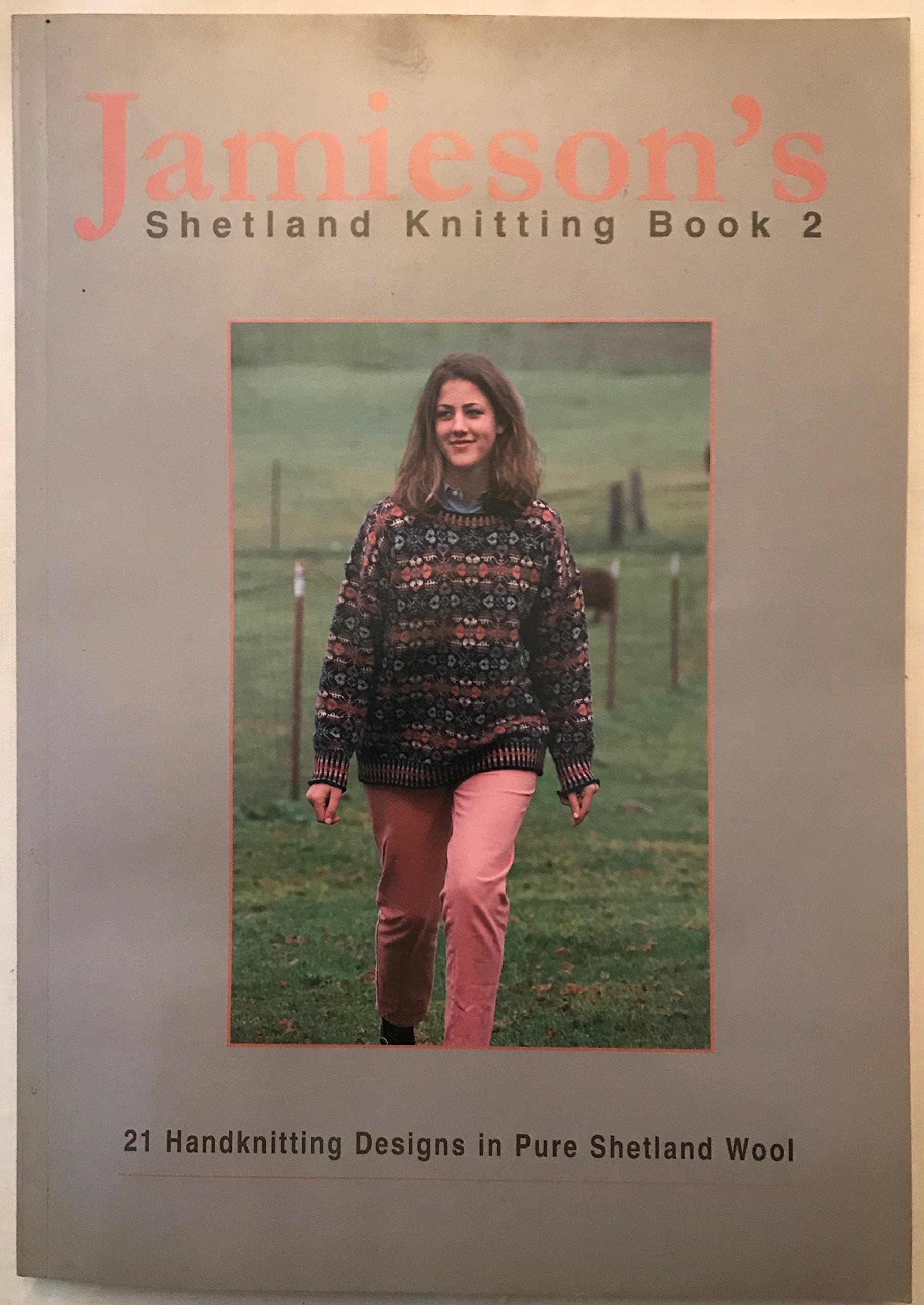 Jamieson'S Shetland Knitting Book 2