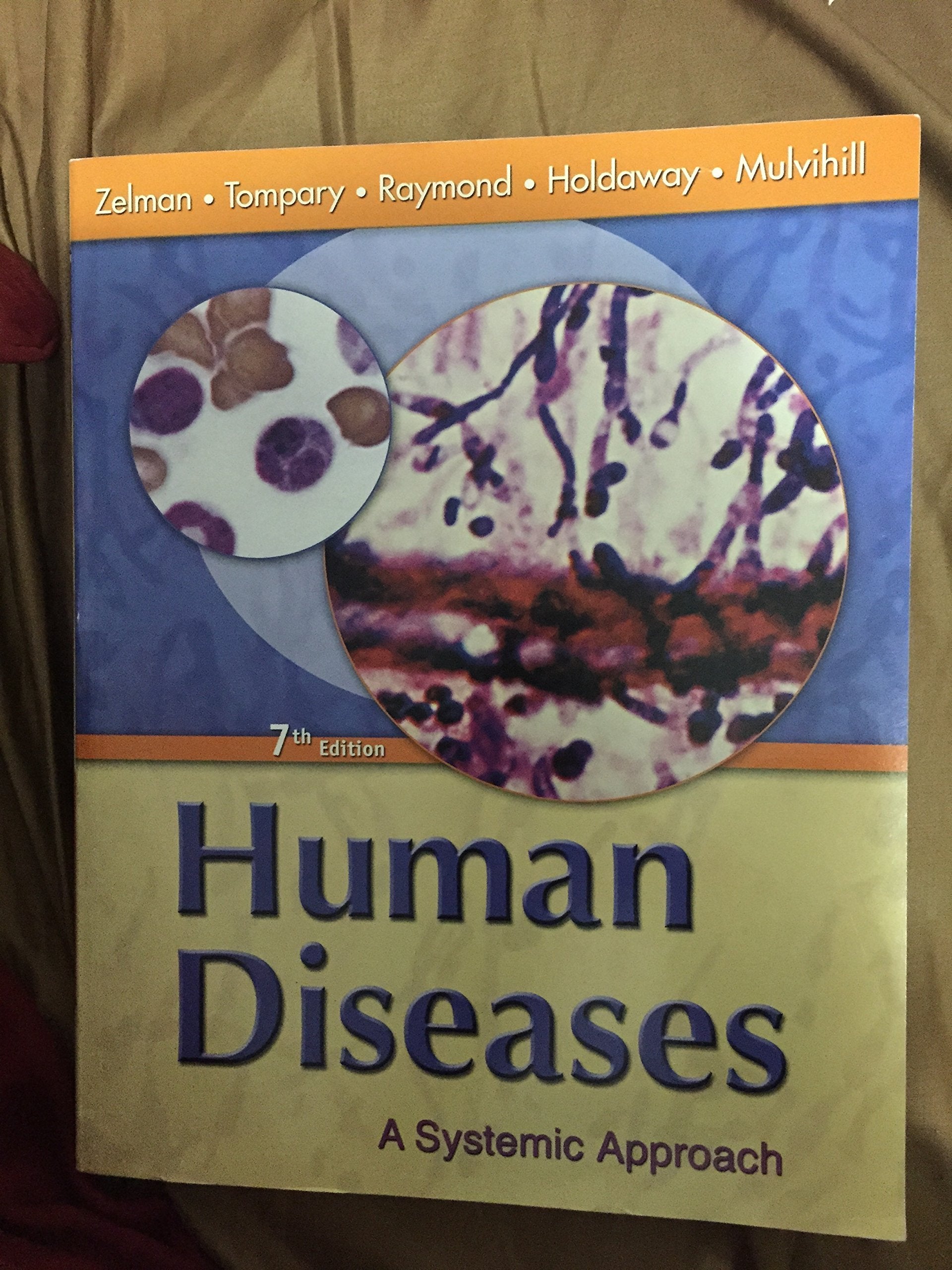 Human Diseases: A Systemic Approach (7th Edition),Used
