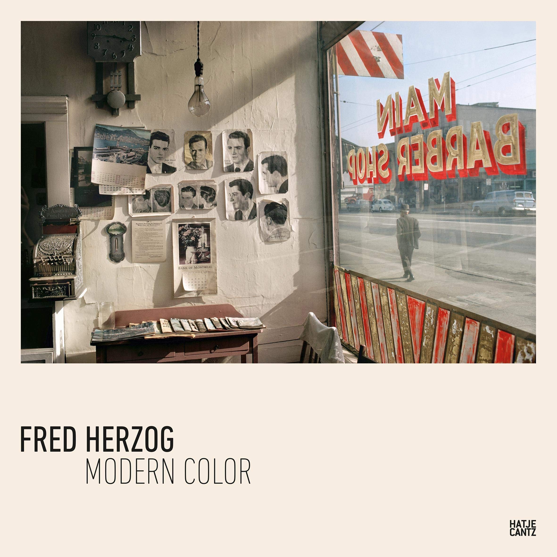 Fred Herzog: Modern Color,New