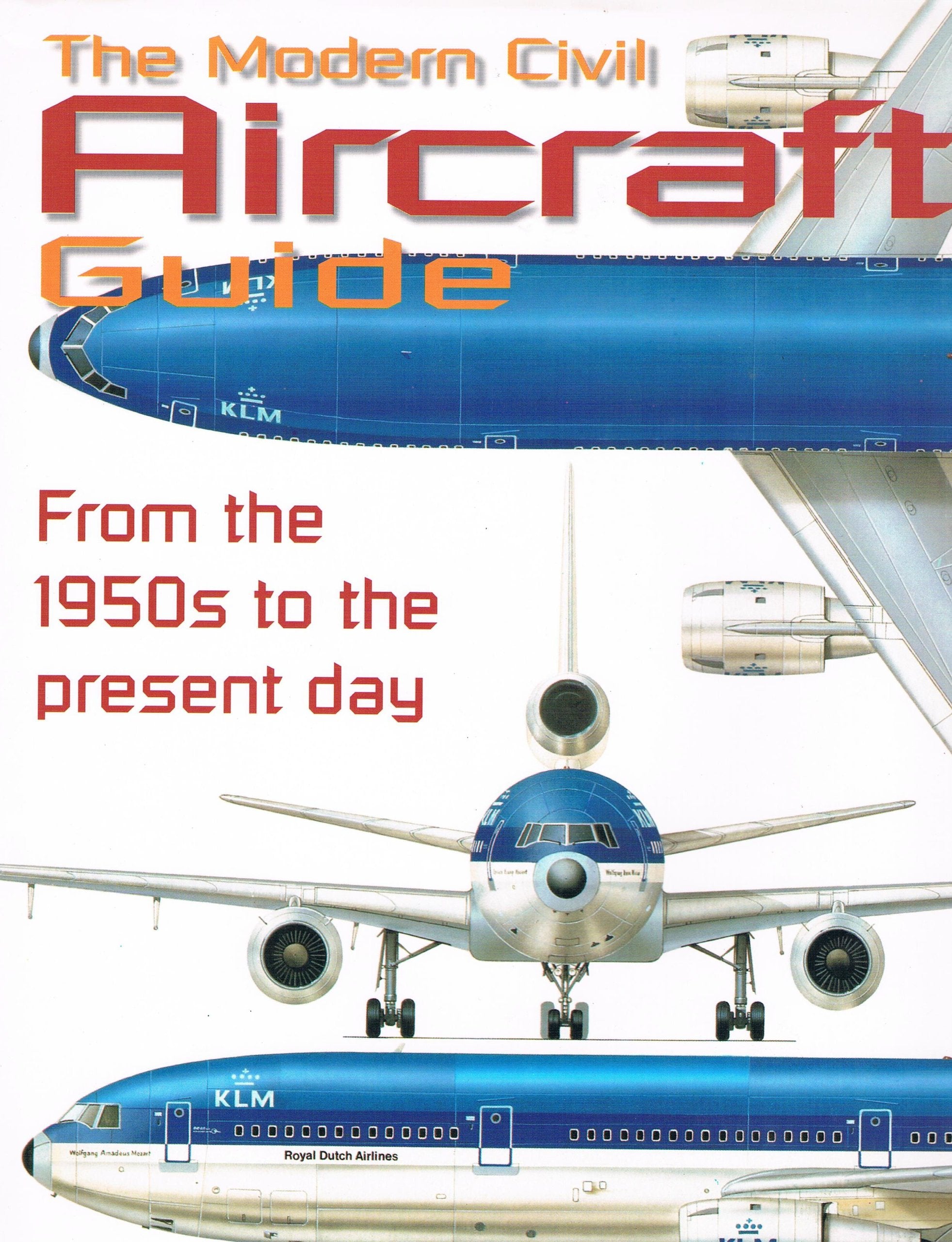 The Modern Civil Aircraft Guide,Used