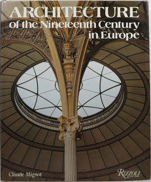 Architecture of the Nineteenth Century in Europe,Used