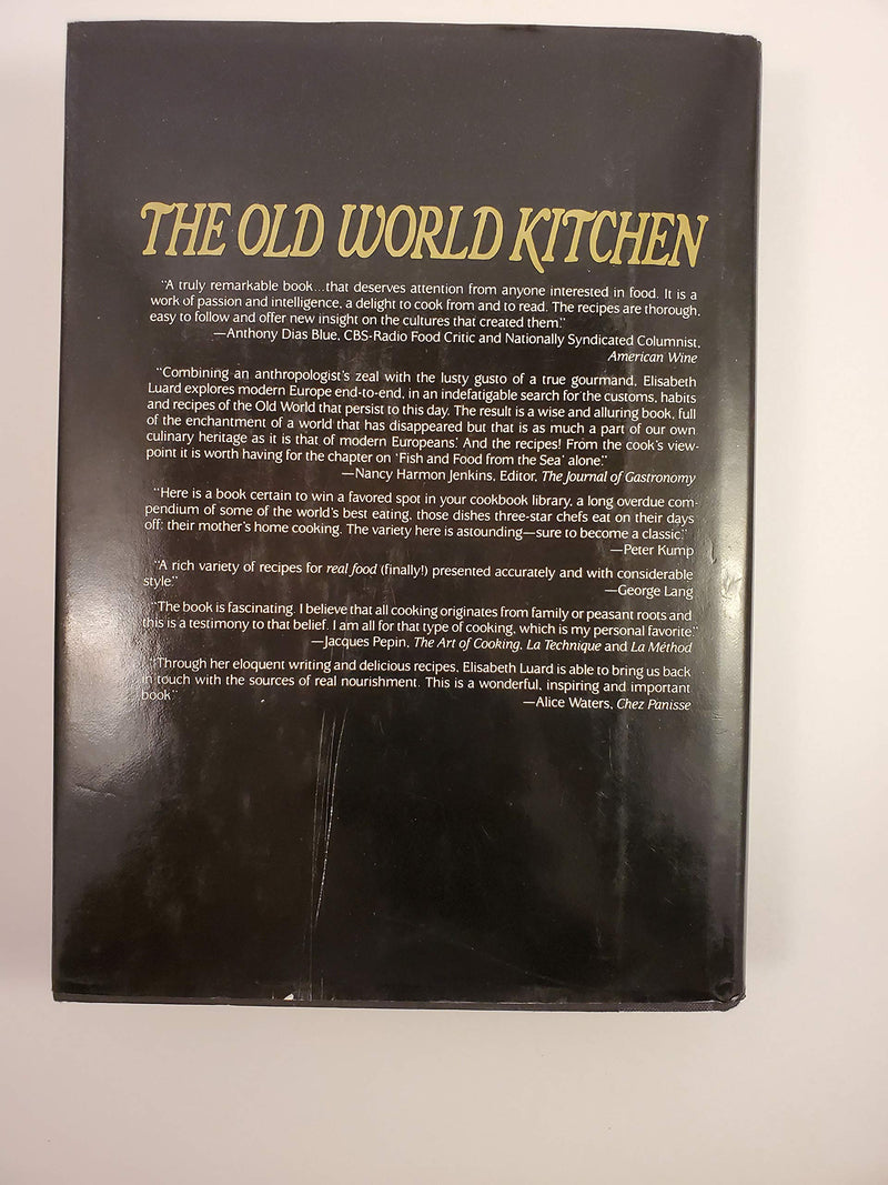 The Old World Kitchen: The Rich Tradition Of European Peasant Cooking,Used