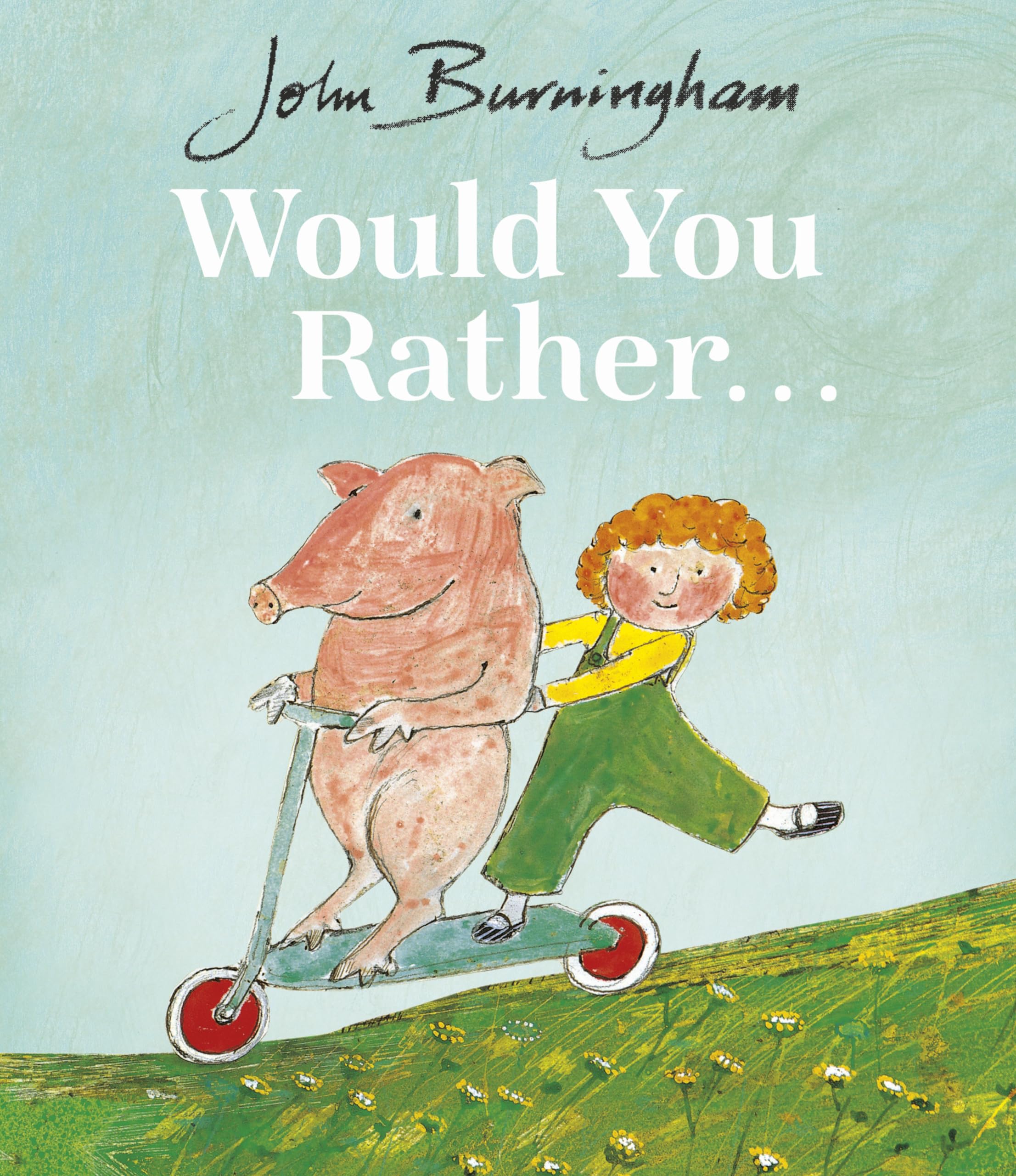 Would You Rather? (Red Fox Picture Books),Used