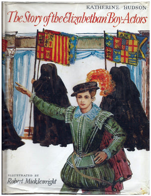 The story of the Elizabethan boyactors;,Used