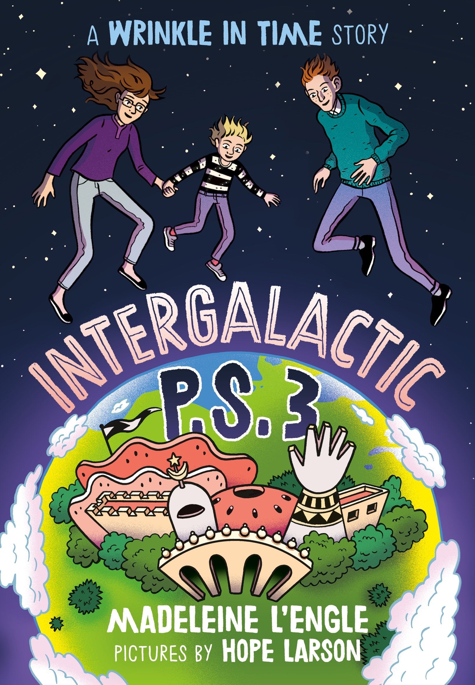 Intergalactic P.S. 3: A Wrinkle in Time Story (A Wrinkle in Time Quintet),Used