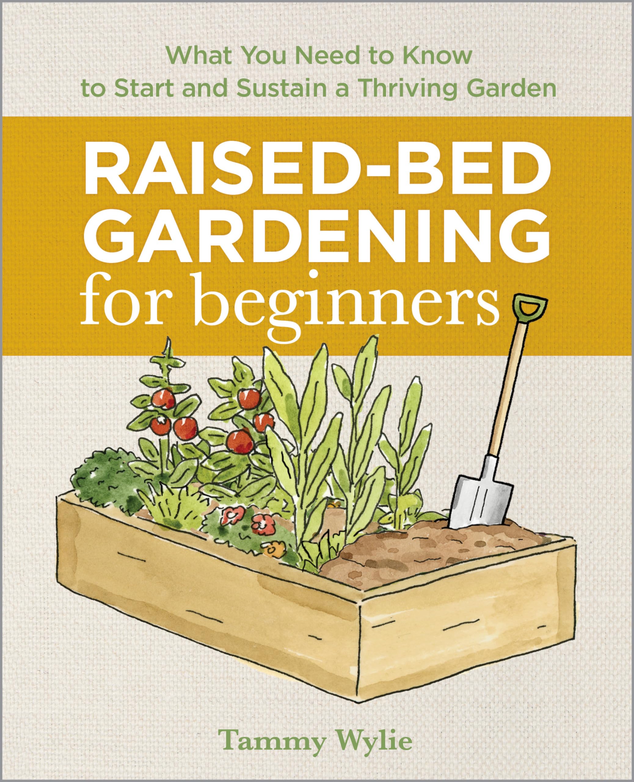 RaisedBed Gardening for Beginners: Your Guide to Growing Sustainability and SelfSufficiency,Used