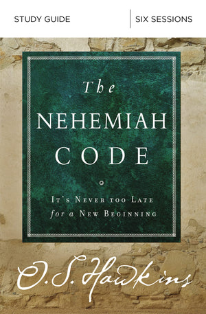 The Nehemiah Code Bible Study Guide: It's Never Too Late for a New Beginning,Used