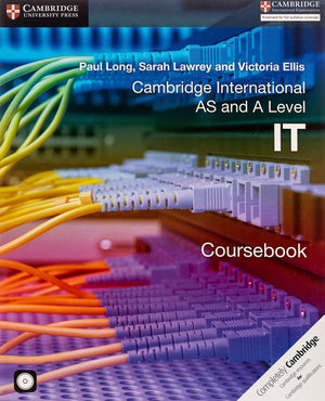 Cambridge International AS and A Level IT Coursebook with CDROM (Cambridge International Examinations),Used