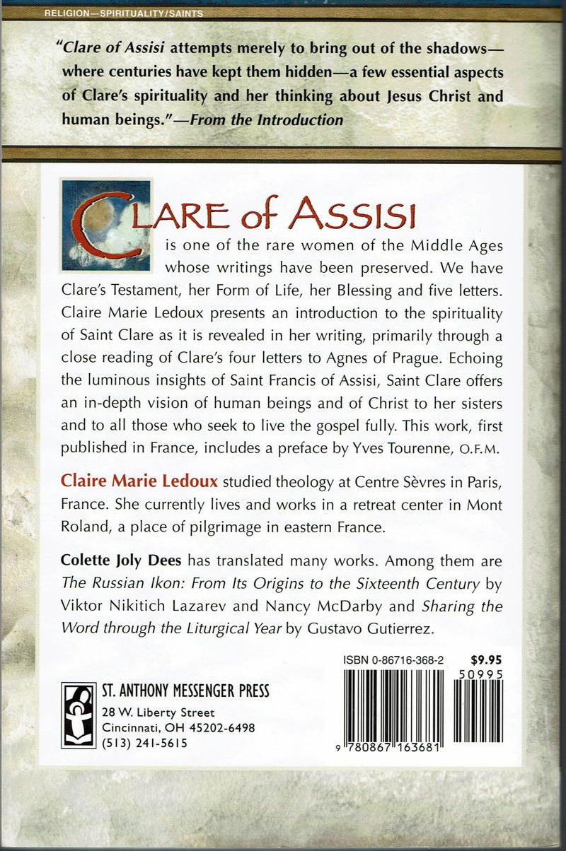 Clare of Assisi: Her Spirituality Revealed in Her Letters,Used