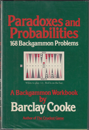 Paradoxes And Probabilities: 168 Backgammon Problems