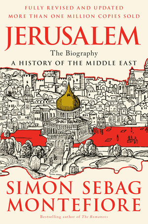 Jerusalem: The Biography,New