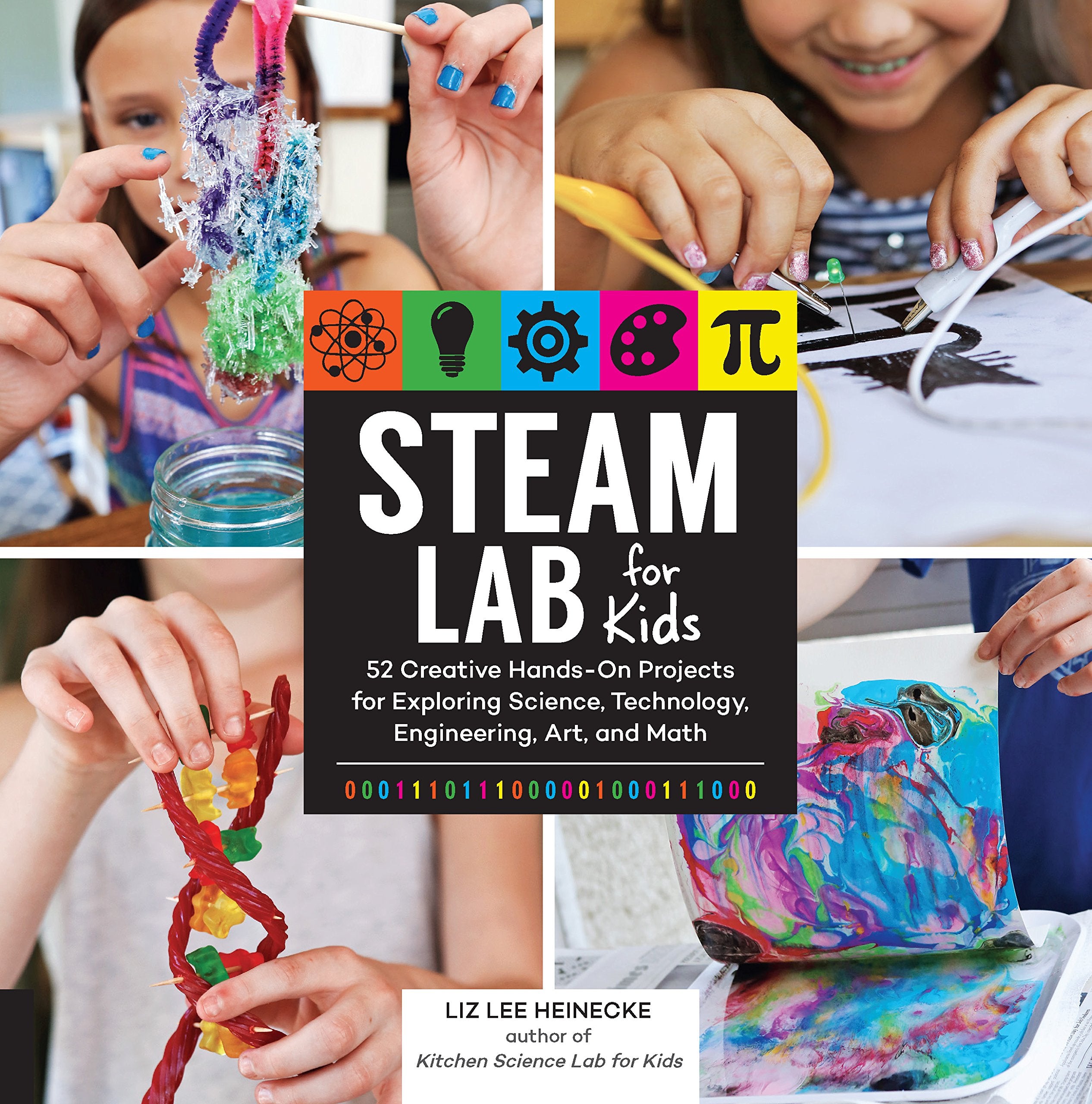 STEAM Lab for Kids: 52 Creative HandsOn Projects for Exploring Science, Technology, Engineering, Art, and Math (Volume 17) (Lab,Used